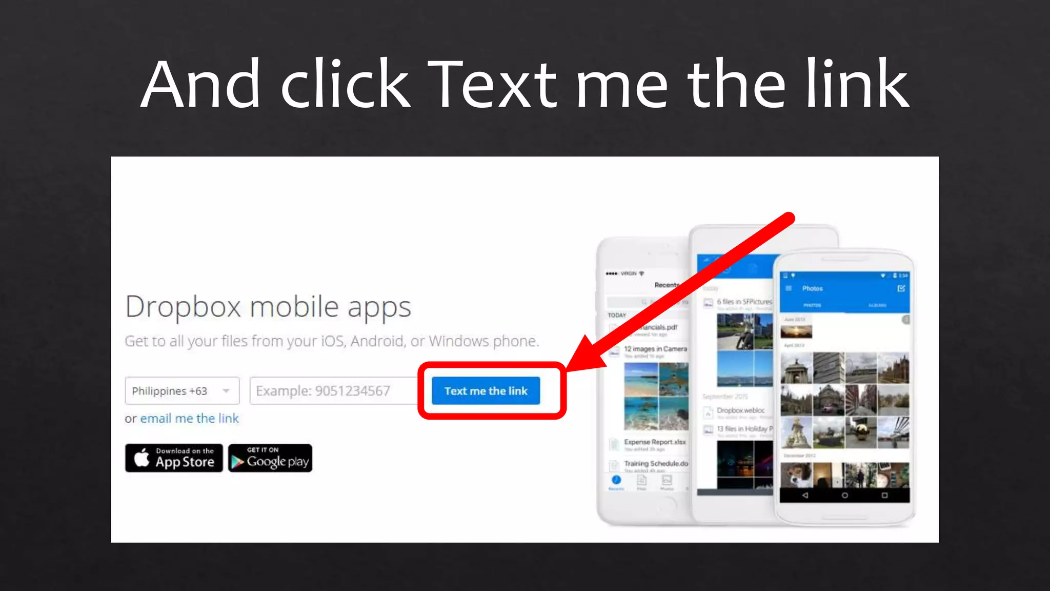 And click Text me the link
 