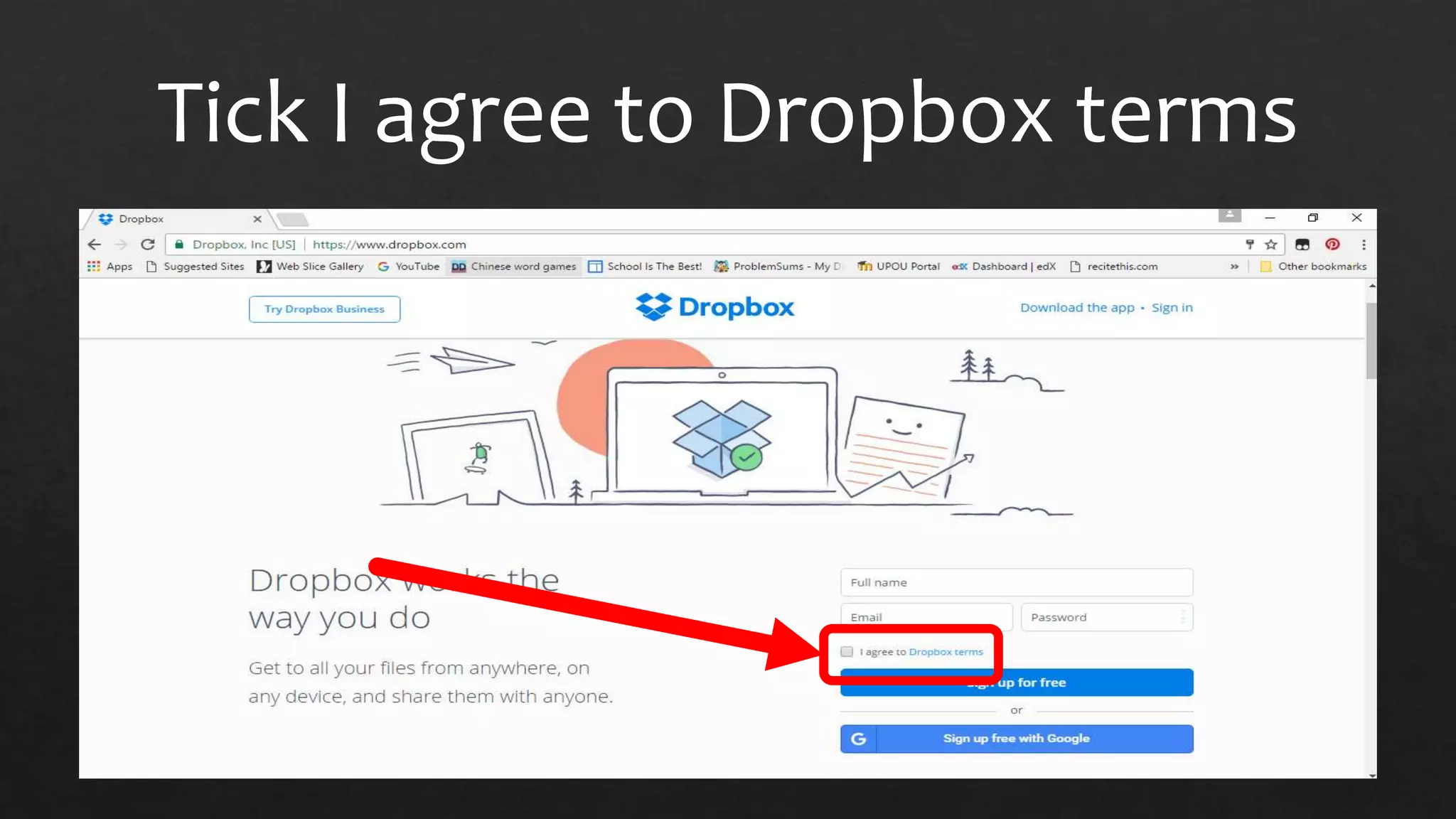Tick I agree to Dropbox terms
 