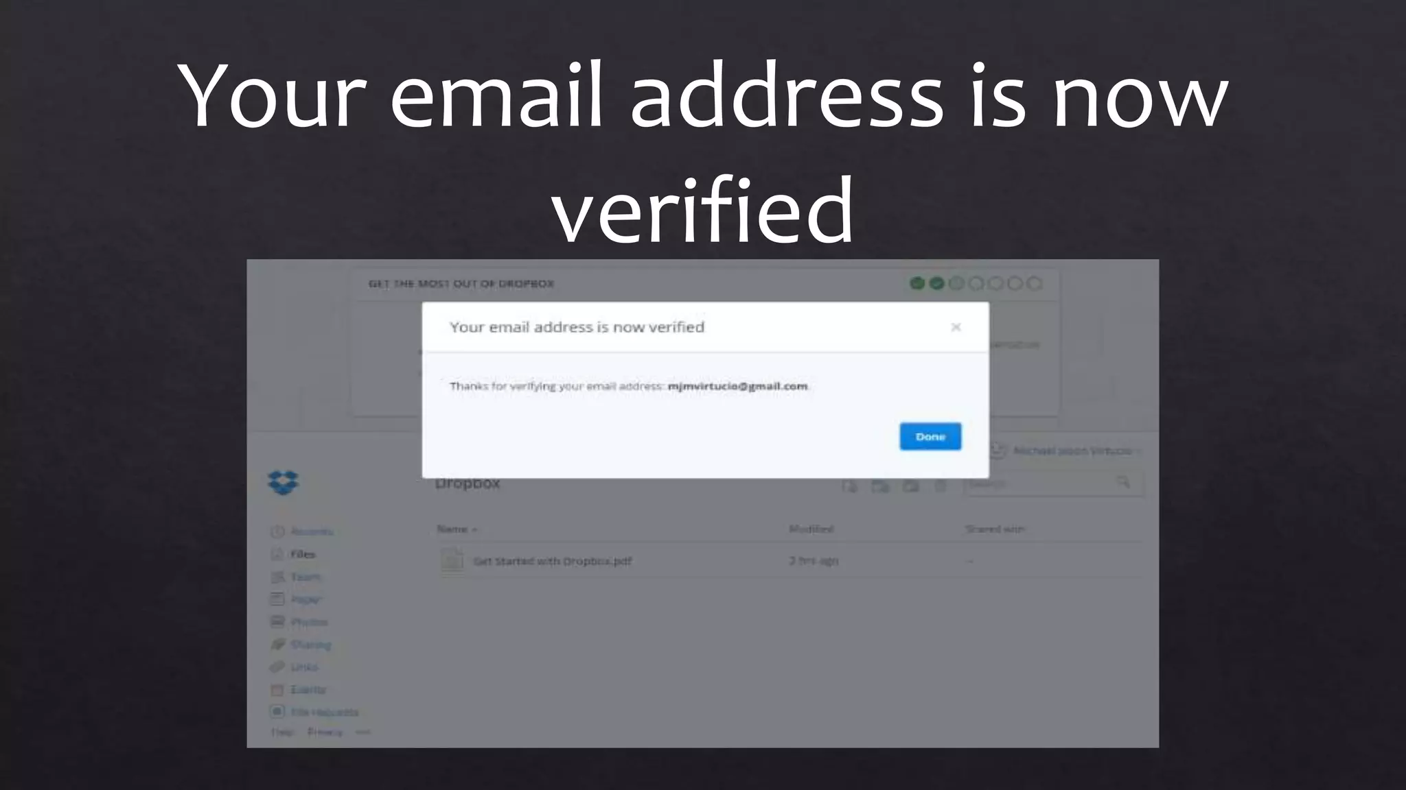 Your email address is now
verified
 