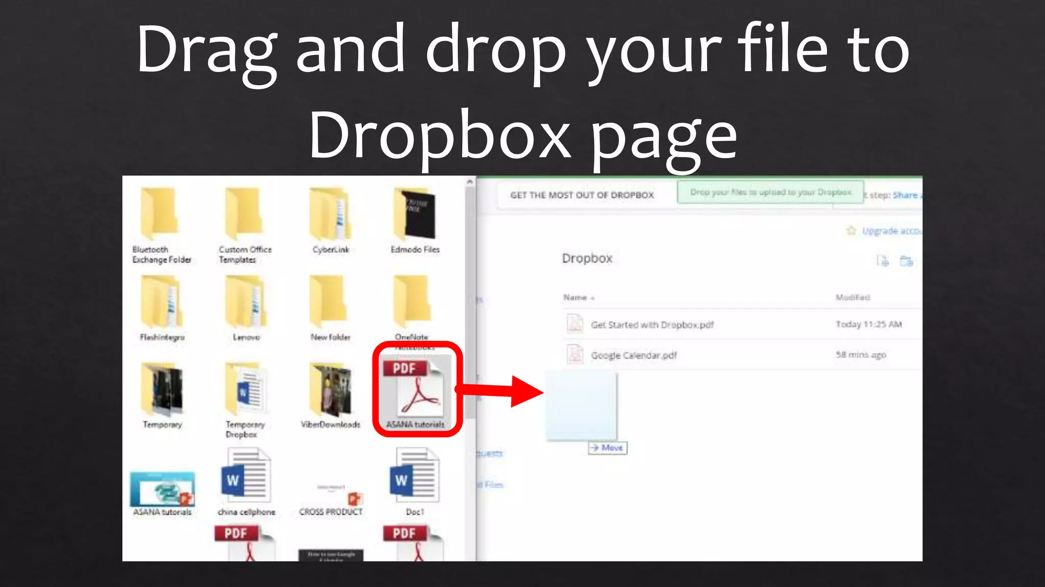 Drag and drop your file to
Dropbox page
 