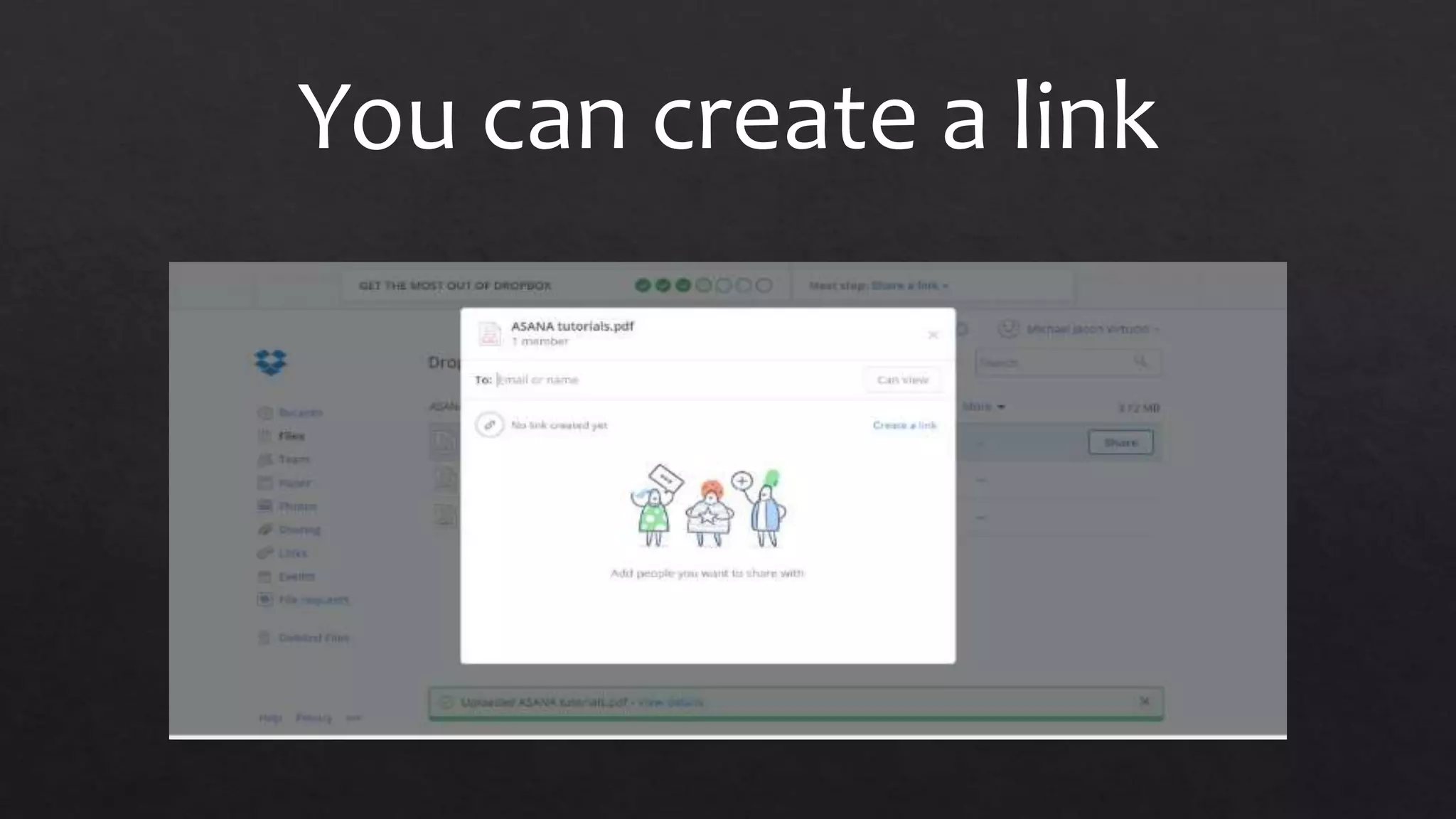 You can create a link
 