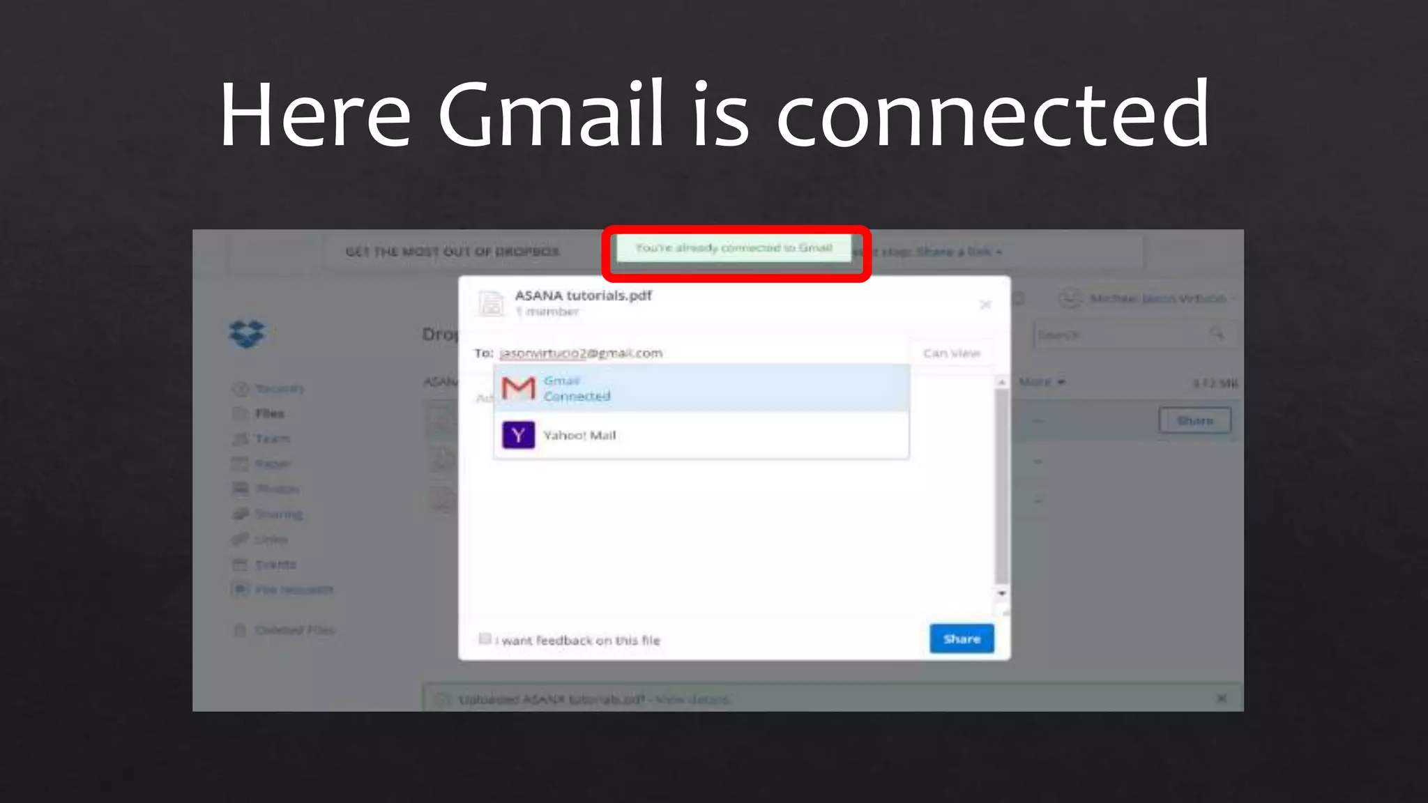 Here Gmail is connected
 