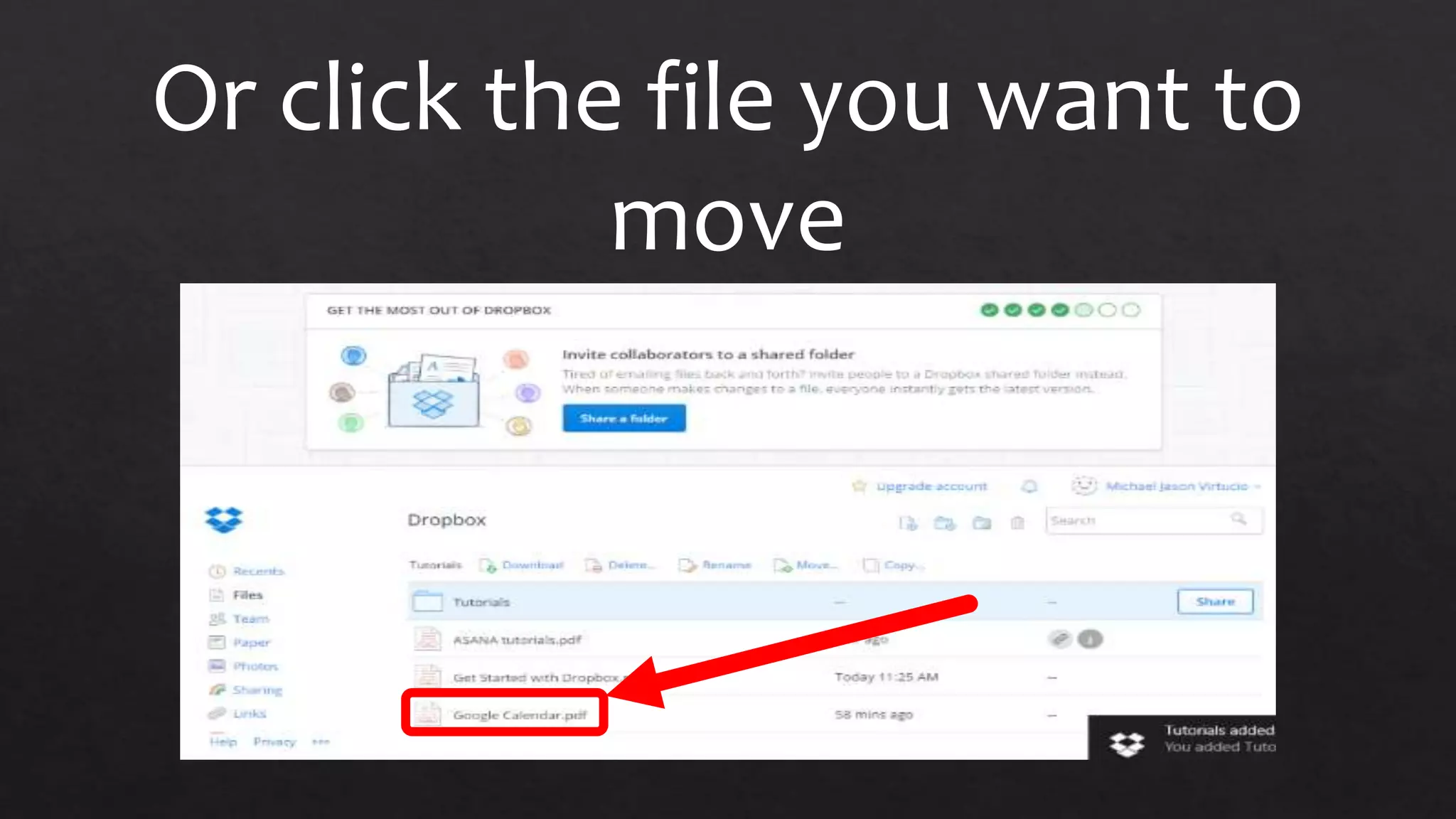 Or click the file you want to
move
 