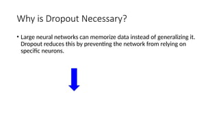 Dropout in Deep Learning as a Regularization | PPT