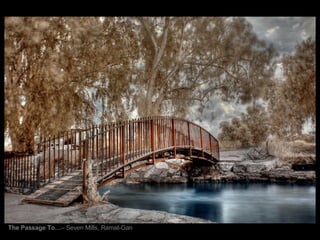 The Passage To… – Seven Mills, Ramat-Gan 