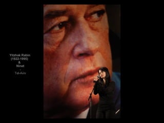 Yitzhak Rabin (1922-1995)  &  Ninet - Tel-Aviv 