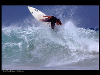 On The Edge  – Tel Aviv 