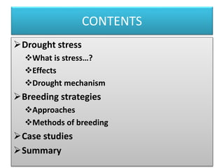 Drought stress Effects and Breeding Strategies | PPTX
