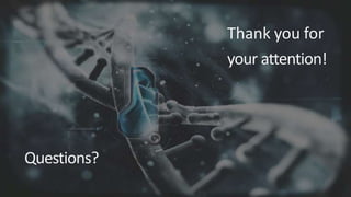 Thank you for
your attention!
Questions?
 