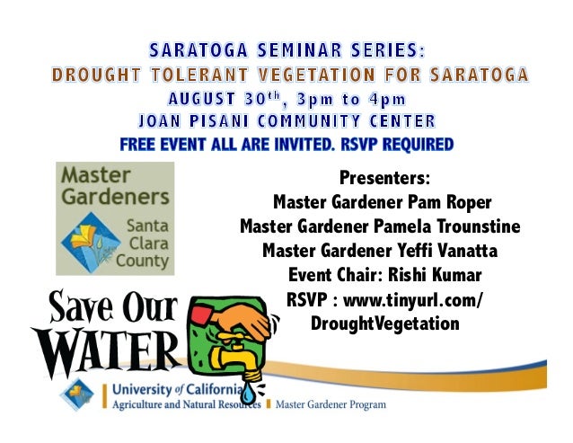Drought Vegetation Seminar For Silicon Valley Citizens