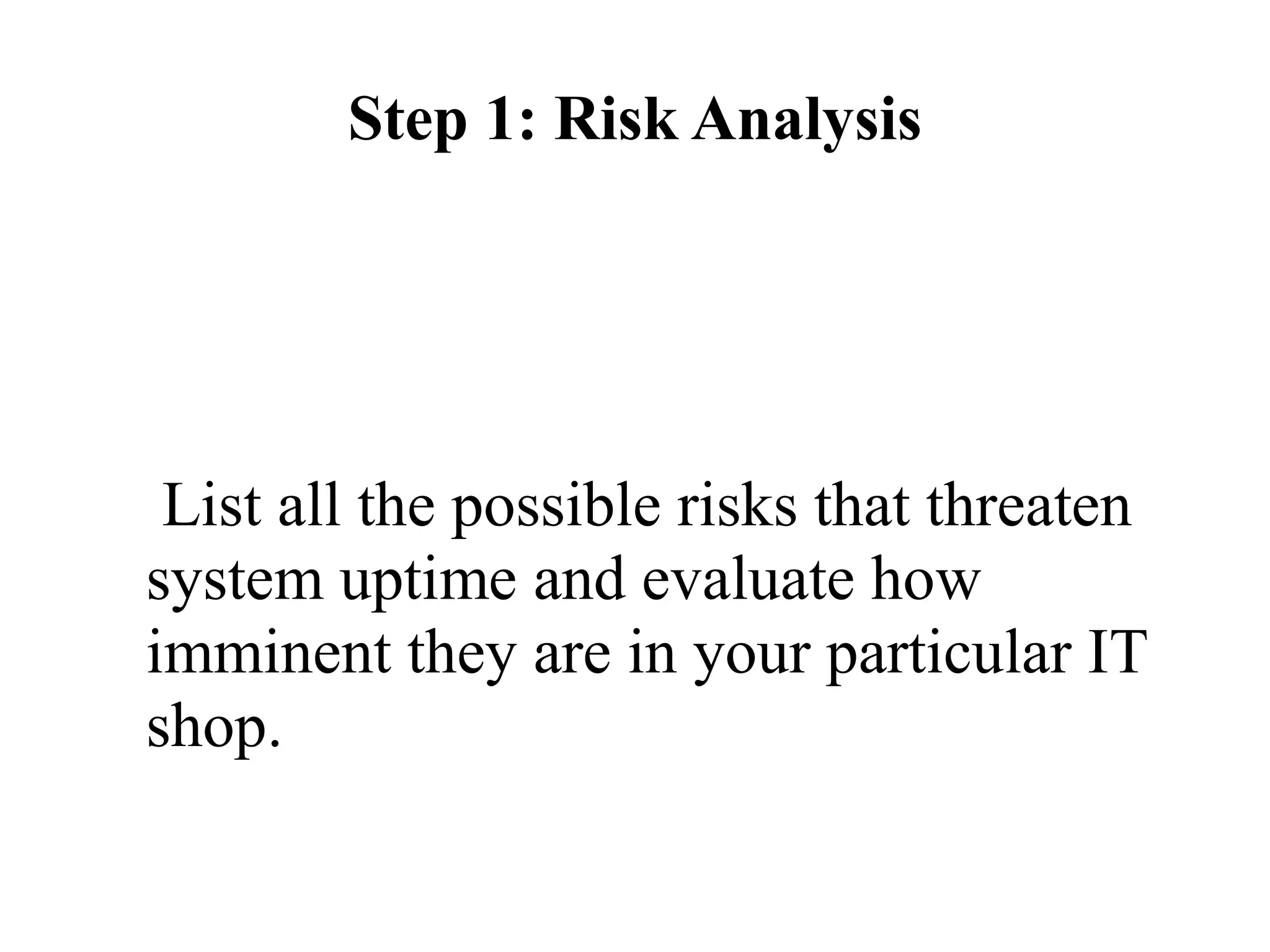 Step 1: Risk Analysis 