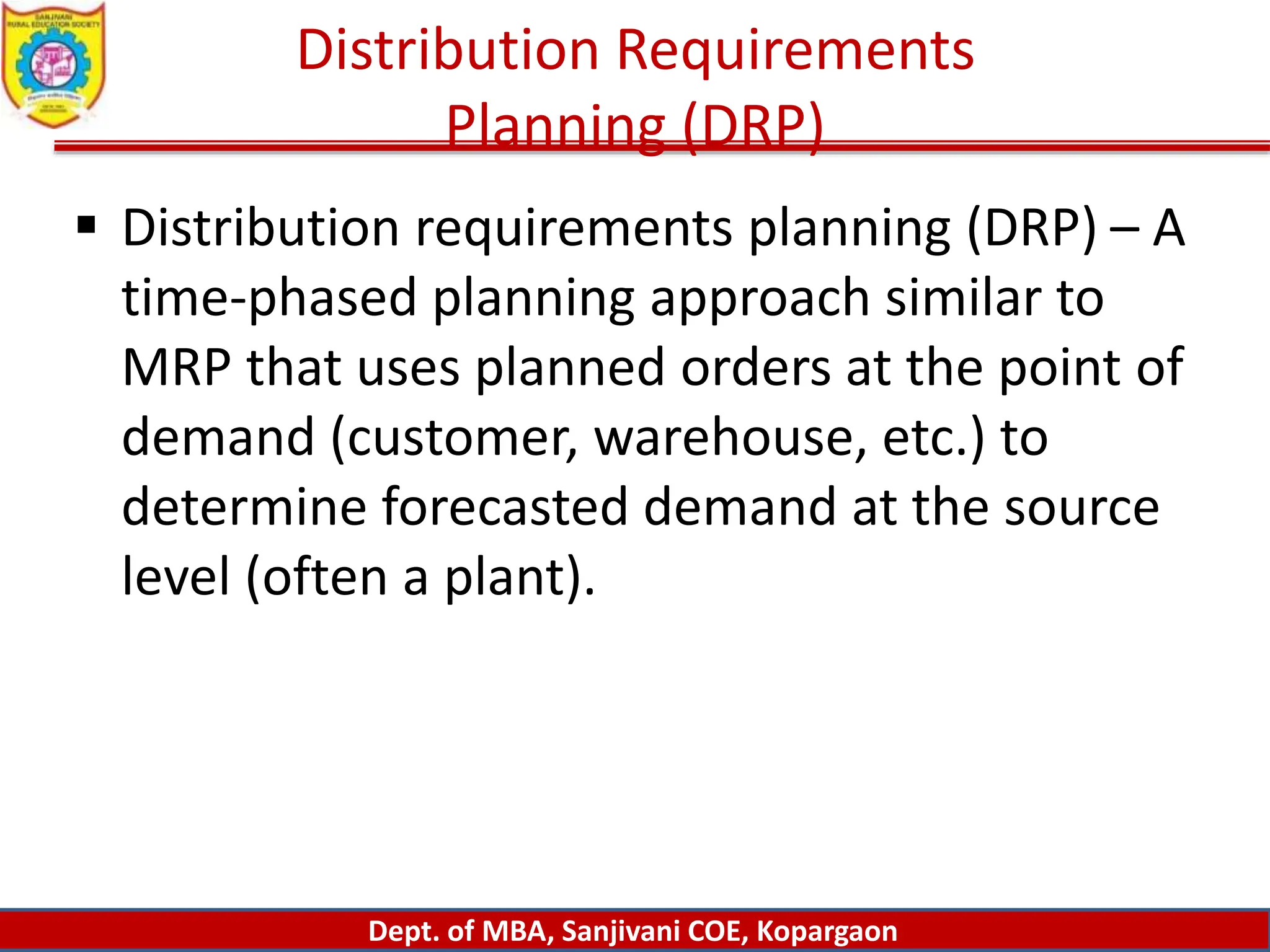 OPERATIONS MANAGEMENT Distribution Requirements Planning, MRPII PPT