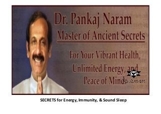 SECRETS for Energy, Immunity, & Sound Sleep
 