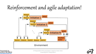 Reinforcement and agile adaptation!
22
© Parag Kulkarni (This presentation is based on book choice
computing by Dr. Parag ...