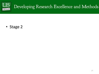 • Stage 2




            27
 