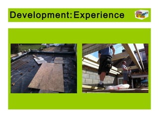 Development: Experience

 