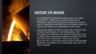 Concept of Musha and crucibles used in the preparation of ayurvedic ...