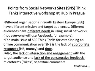 HANDLING YOUR MEDIA PRESENCE  - THINK TANKS AND SOCIAL NETWORKS