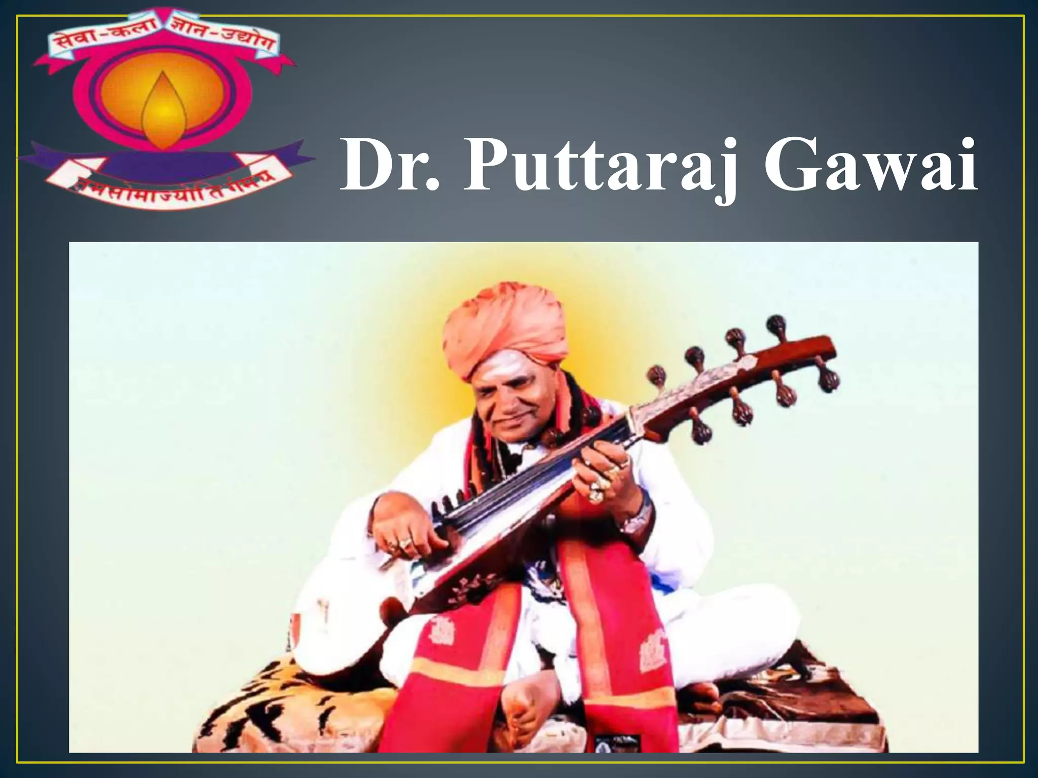 Dr Puttraj Gawai pptx dr-puttraj-gawai-pptx