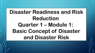 DRR1 DISASTER READINESS AND RISK REDUCTION.pptx