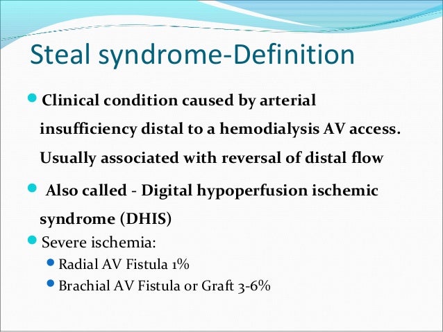 management of steal syndrome dr ravi bansal steal syndrome