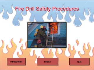 Fire Drill Safety Procedures
 