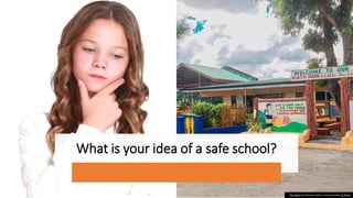 What is your idea of a safe school?
This Photo by Unknown Author is licensed under CC BY-SA
 