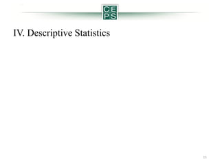 IV. Descriptive Statistics

11

 