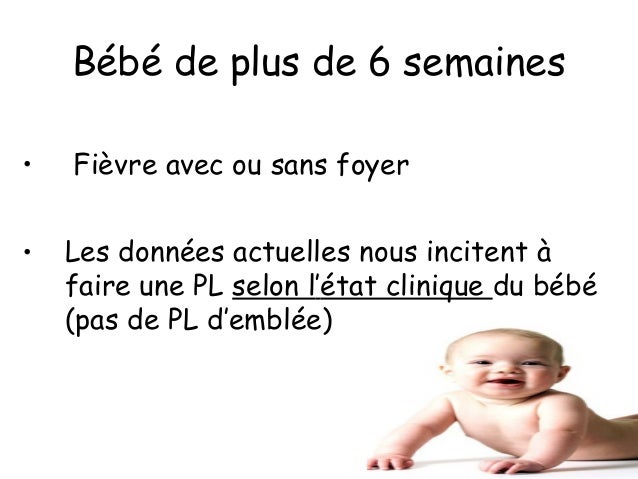 Ponction Lombaire 4 6 Semaines De Vie