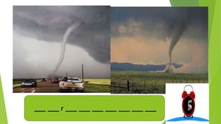 ___ ___ r ___ ___ ___ ___ ___ ___ ___