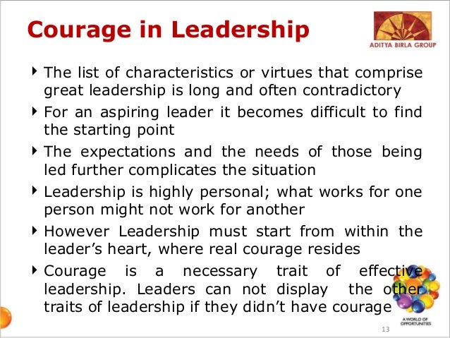 Character Traits Of A Courageous Person Courage in Leadership and Leadership in Courage