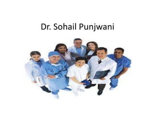 Dr. Sohail Punjwani
 