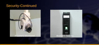 Security-Continued Biometric Security IP Camera Monitored 