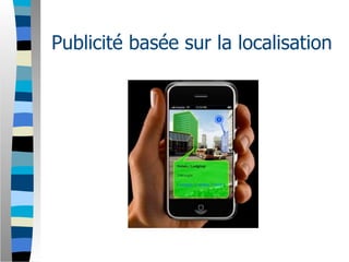 Publicité basée sur la localisation
 