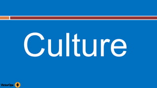 Culture
 