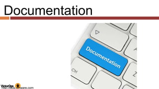 Documentation
http://blog.vmware.com
 