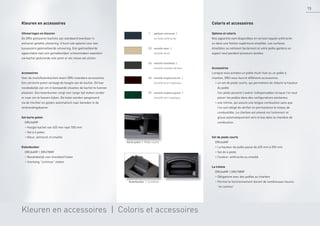 Kleuren en accessoires
Uitvoeringen en kleuren
De DRU gietijzeren kachels zijn standaard leverbaar in
antraciet gelakte uitvoering. U kunt ook opteren voor een
luxueuzere geëmailleerde uitvoering. Een geëmailleerde
oppervlakte laat zich gemakkelijker schoonmaken waardoor
uw kachel gedurende vele jaren er als nieuw zal uitzien.
Accessoires
Voor de multi/kolenkachels levert DRU meerdere accessoires.
Een set korte poten verlaagt de hoogte van de kachel. Dit kan
noodzakelijk zijn om in bestaande situaties de kachel te kunnen
plaatsen. Een kolenbunker zorgt voor lange tijd stoken zonder
er naar om te hoeven kijken. De kolen worden aangevoerd
via de trechter en glijden automatisch naar beneden in de
verbrandingskamer.
Set korte poten
DRU44MF
• Hoogte kachel van 625 mm naar 555 mm
• Set à 4 poten
• Kleur: antraciet of emaille
Kolenbunker
DRU64MF | DRU78MF
• Noodzakelijk voor brandstof kolen
• Urenlang “continue” stoken
Coloris et accessoires
Options et coloris
Nos appareils sont disponibles en version laquée anthracite
ou dans une ﬁnition supérieure emaillée. Les surfaces
émaillées se nettoient facilement et votre poêle gardera un
aspect neuf pendant plusieurs années.
Accessoires
Lorsque vous achetez un poêle multi-fuel ou un poêle à
charbon, DRU vous fournit différents accessoires:
• un set de pieds courts, qui permettent de réduire la hauteur
du poêle
Ces pieds peuvent s’avérer indispensables lorsque l’on veut
placer les poêles dans des conﬁgurations existantes.
• une trémie, qui assure une longue combustion sans que
l’on soit obligé de vériﬁer en permanence le niveau de
combustible. Le charbon est amené via l’entonnoir et
glisse automatiquement vers le bas dans la chambre de
combustion.
Set de pieds courts
DRU44MF
• La hauteur de poêle passe de 625 mm à 555 mm
• Set de 4 pieds
• Couleur: anthracite ou emaillé
La trémie
DRU64MF | DRU78MF
• Obligatoire avec des poêles au charbon
• Permet le fonctionnement durant de nombreuses heures
“en continu”
E6 emaille majolica bruin |
émaillé brun majolique
E7 emaille majolica groen |
émaillé vert majolique
E4 emaille houtskool |
émaillé charbon de bois
E2 emaille ivoor |
émaillé ivoire
1 gietijzer antraciet |
en fonte anthracite
Kleuren en accessoires | Coloris et accessoires
Korte poten | Pieds courts
Kolenbunker | La trémie
13
 