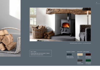 Passeo slim line II classic
Passeo slim line II | zwart proﬁel
DRU44MF gietijzer antraciet | en fonte anthracite
Optie | Option:
Geringe hoogte (door extra korte poten) | Hauteur
réduite (grâce à des pieds courts)
gietijzer antraciet
en fonte anthracite
Standaard | standard Optie emaille | option émaillée
majolica bruin
brun majolique
majolica groen
vert majolique
ivoor
ivoire
houtskool
charbon de bois
9
 