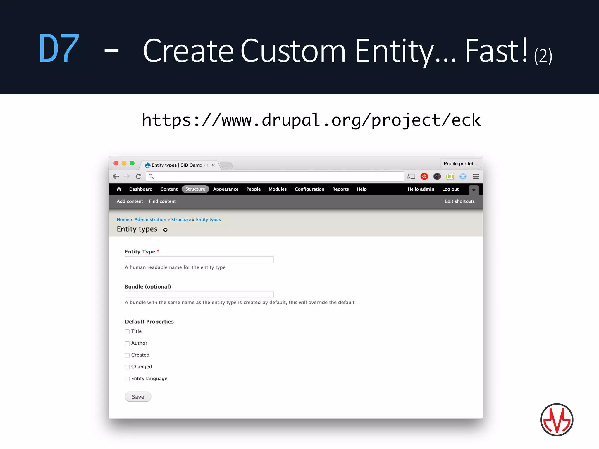D7 - Create	Custom	Entity…	Fast!(2)
https://www.drupal.org/project/eck
 