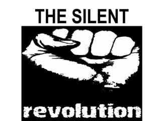 THE SILENT 