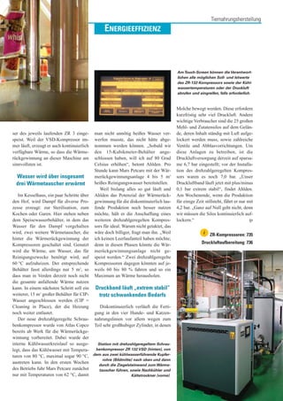 Tiernahrungsherstellung
                                                 ENERGIEEFFIZIENZ



                                                                                        Am Touch-Screen können die Verantwort-
                                                                                        lichen alle möglichen Soll- und Istwerte
                                                                                        des ZR-132-Kompressors sowie der Kühl-
                                                                                        wassertemperaturen oder der Druckluft
                                                                                        abrufen und eingreifen, falls erforderlich.



                                                                                        Molche bewegt werden. Diese erfordern
                                                                                        kurzfristig sehr viel Druckluft. Andere
                                                                                        wichtige Verbraucher sind die 25 großen
                                                                                        Mehl- und Zutatensilos auf dem Gelän-
ser des jeweils laufenden ZR 3 einge-       man nicht unnötig heißes Wasser ver-        de, deren Inhalt ständig mit Luft aufge-
speist. Weil der VSD-Kompressor im-         werfen musste, das nicht hätte abge-        lockert werden muss, sowie zahlreiche
mer läuft, erzeugt er auch kontinuierlich   nommen werden können. „Sobald wir           Ventile und Abblasvorrichtungen. Um
verfügbare Wärme, so dass die Wärme-        den 15-Kubikmeter-Behälter ange-            diese Anlagen zu betreiben, ist die
rückgewinnung an dieser Maschine am         schlossen haben, will ich auf 80 Grad       Druckluftversorgung derzeit auf sparsa-
sinnvollsten ist.                           Celsius erhöhen“, betont Ahlden. Pro        me 6,7 bar eingestellt; vor der Installa-
                                            Stunde kann Mars Petcare mit der Wär-       tion des drehzahlgeregelten Kompres-
  Wasser wird über insgesamt                merückgewinnungsanlage 4 bis 5 m3           sors waren es noch 7,0 bar. „Unser
  drei Wärmetauscher erwärmt                heißes Reinigungswasser bereitstellen.      Druckluftband läuft jetzt mit plus/minus
                                               Weil bislang alles so gut läuft und      0,1 bar extrem stabil“, findet Ahlden.
   Im Kesselhaus, ein paar Schritte über    Ahlden das Potenzial der Wärmerück-         Am Wochenende, wenn die Produktion
den Hof, wird Dampf für diverse Pro-        gewinnung für die diskontinuierlich lau-    für einige Zeit stillsteht, fährt er nur mit
zesse erzeugt: zur Sterilisation, zum       fende Produktion noch besser nutzen         4,2 bar. „Ganz auf Null geht nicht, denn
Kochen oder Garen. Hier stehen neben        möchte, hält er die Anschaffung eines       wir müssen die Silos kontinuierlich auf-
dem Speisewasserbehälter, in dem das        weiteren drehzahlgeregelten Kompres-        lockern.“                                 tp
Wasser für den Dampf vorgehalten            sors für ideal. Warum nicht getaktet, das
wird, zwei weitere Wärmetauscher, die       wäre doch billiger, fragt man ihn. „Weil                   i   ZR-Kompressoren: 735
hinter die Wärmerückgewinnung der           ich keinen Leerlaufanteil haben möchte;
Kompressoren geschaltet sind. Genutzt       denn in diesen Phasen könnte die Wär-                     Druckluftaufbereitung: 736
wird die Wärme, um Wasser, das für          merückgewinnungsanlage nicht ge-
Reinigungszwecke benötigt wird, auf         speist werden.“ Zwei drehzahlgeregelte
60 °C aufzuheizen. Der entsprechende        Kompressoren dagegen könnten auf je-
Behälter fasst allerdings nur 5 m3, so      weils 60 bis 80 % fahren und so ein
dass man in Verden derzeit noch nicht       Maximum an Wärme herausholen.
die gesamte anfallende Wärme nutzen
kann. In einem nächsten Schritt soll ein Druckband läuft „extrem stabil“
weiterer, 15 m3 großer Behälter für CIP-    trotz schwankenden Bedarfs
Wasser angeschlossen werden (CIP =
Cleaning in Place), der die Heizung         Diskontinuierlich verläuft die Ferti-
noch weiter entlastet.                   gung in den vier Hunde- und Katzen-
   Der neue drehzahlgeregelte Schrau- nahrungslinien vor allem wegen zum
benkompressor wurde von Atlas Copco Teil sehr großhubiger Zylinder, in denen
bereits ab Werk für die Wärmerückge-
winnung vorbereitet. Dabei wurde der
interne Kühlwasserkreislauf so ausge-      Station mit drehzahlgeregeltem Schrau-
legt, dass das Kühlwasser mit Tempera-    benkompressor ZR 132 VSD (hinten), von
turen von 80 °C, maximal sogar 90 °C, dem aus zwei kühlwasserführende Kupfer-
                                              rohre (Bildmitte) nach oben und dann
austreten kann. In den ersten Wochen
                                           durch die Ziegelsteinwand zum Wärme-
des Betriebs fuhr Mars Petcare zunächst     tauscher führen, sowie Nachkühler und
nur mit Temperaturen von 62 °C, damit                         Kältetrockner (vorne).
 