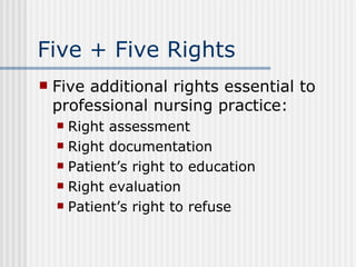 5 Rights Plus Two Injections Drug Administration | PPT