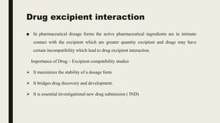 Drug excipient interaction | PPTX