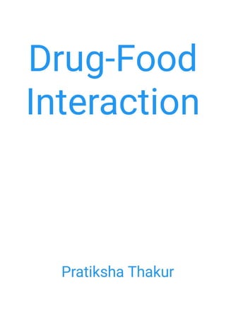 Drug - Food Interaction 