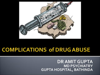 DR AMIT GUPTA
MD PSYCHIATRY
GUPTA HOSPITAL, BATHINDA
 