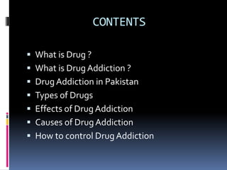 Drug addiction in Pakistan | PPTX