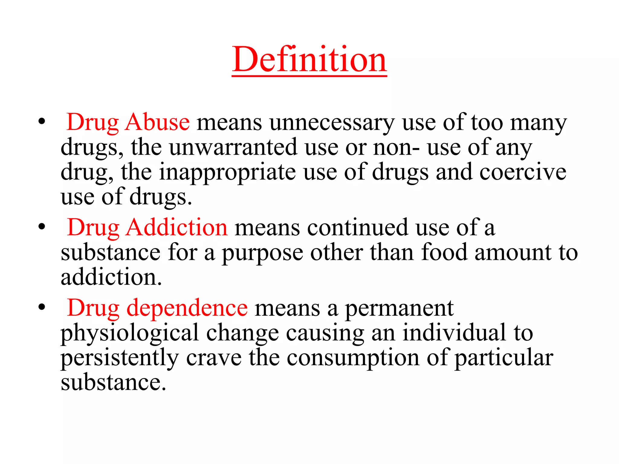 Drug addiction and drug abuse ppt | PPTX