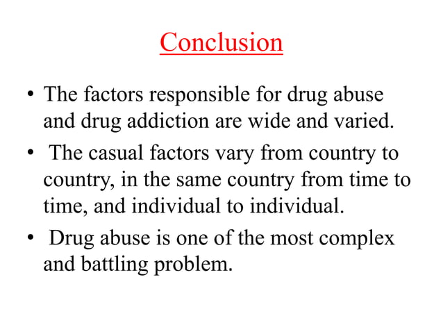 Drug addiction and drug abuse ppt | PPTX