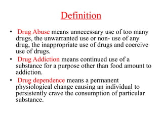 Drug addiction and drug abuse ppt | PPT | Free Download