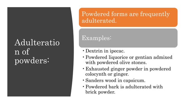 Drug adulteration pharmacognosy | PPTX